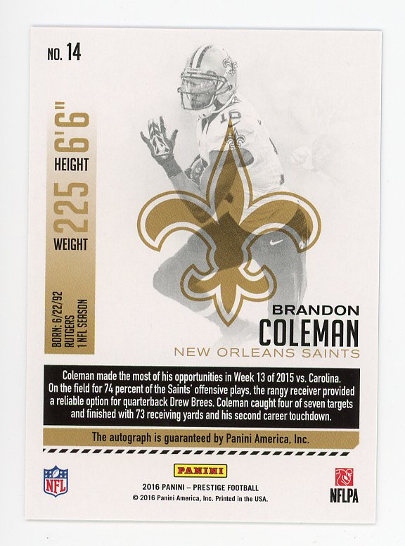 2016 Brandon Coleman Autograph Prestige New Orleans Saints # 14
