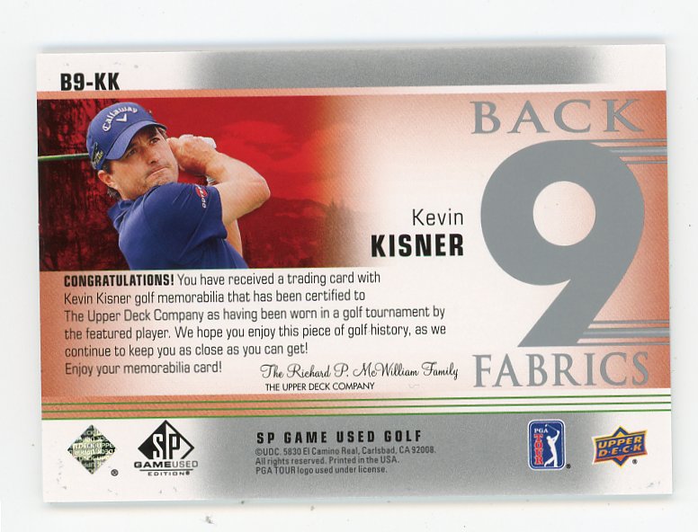 2013 Kevin Kisner Back 9 Fabrics SP Game Used # B9-KK