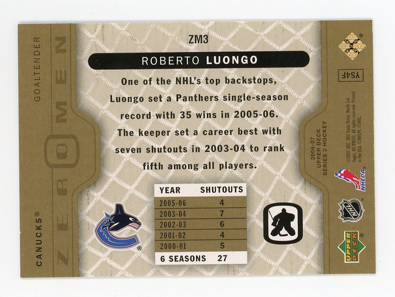 2006-2007 Roberto Luongo Zero Men Upper Deck Vancouver Canucks # ZM3