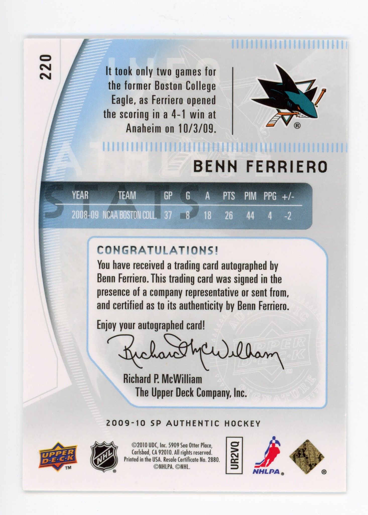 2009-2010 Benn Ferriero Future Watch SP Authentic San Jose Sharks # 220