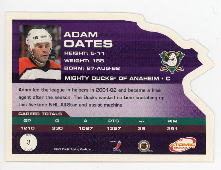 2003 Adam Oates Die Cut Atomic Anaheim Ducks # 3