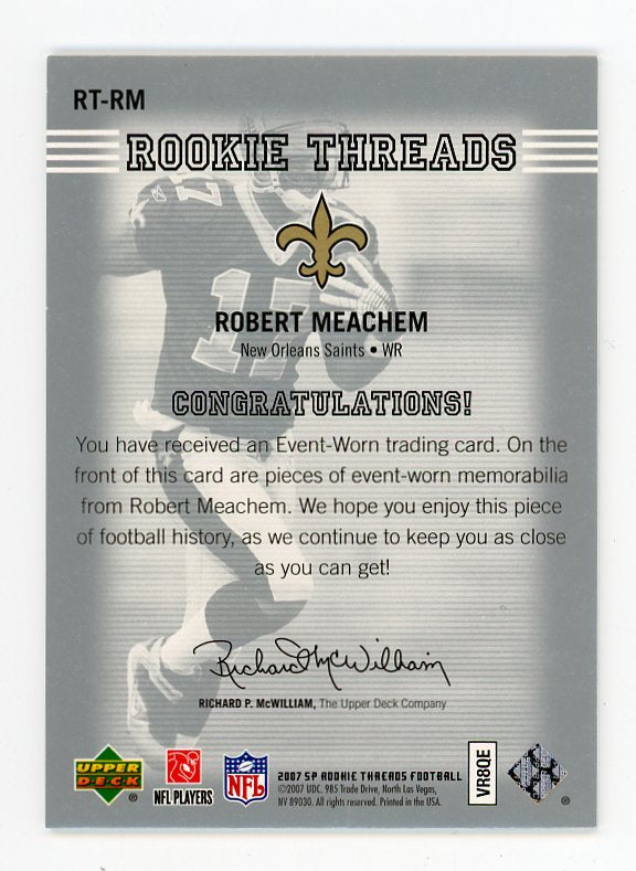 2007 Robert Meachem Rookie Threads SP Authentic New Orleans Saints # RT-RM