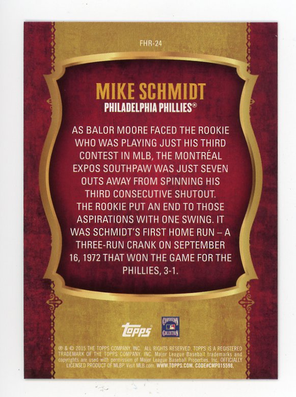 2015 Mike Schmidt 1ST Home Run Topps Philadelphia Phillies # FHR-24