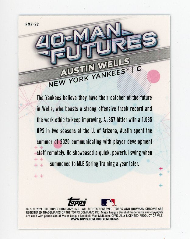 2021 Austin Wells 40-Man Futures Refractor Bowman Chrome New York Yankees # FMF-22