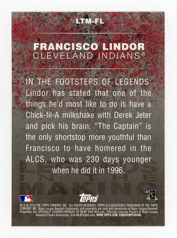 2018 Francisco Lindor Legend In The Making Topps Cleveland Indians # LTM-FL