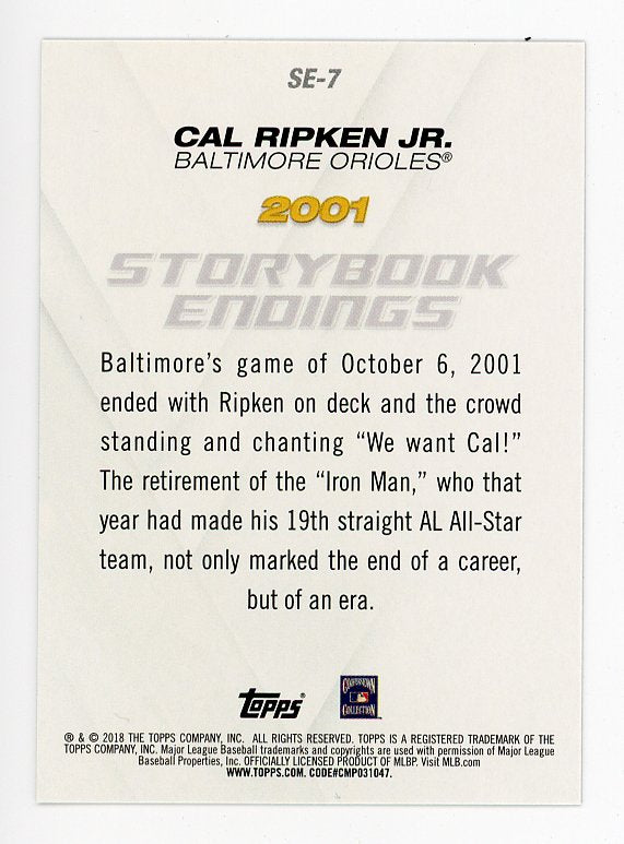 2018 Cal Ripken JR Storybook Endings Topps Baltimore Orioles # SE-7