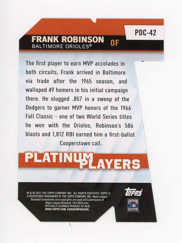 2021 Frank Robinson Platinum Players Die Cut Topps Baltimore Orioles # PDC-42