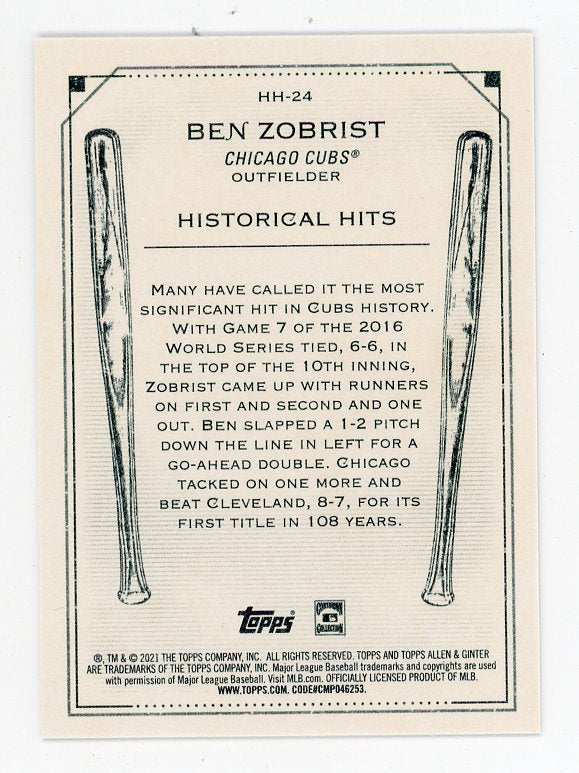 2021 Ben Zobrist Historical Hits Allen & Ginter Chicago Cubs # HH-24