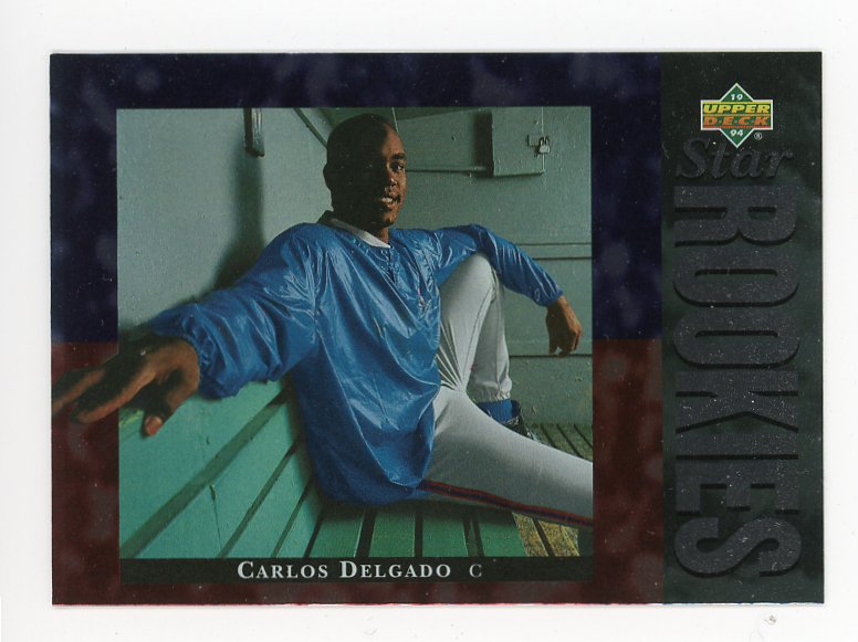 1994 Carlos Delgado Star Rookies Upper Deck Toronto Blue Jays # 8