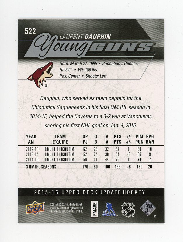 2015-2016 Laurent Dauphin Young Guns Upper Deck Arizona Coyotes # 522