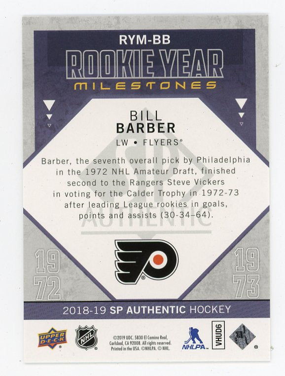 2018-2019 Bill Barber Rookie Year Milestones SP Authentic Philadelphia Flyers # RYM-BB