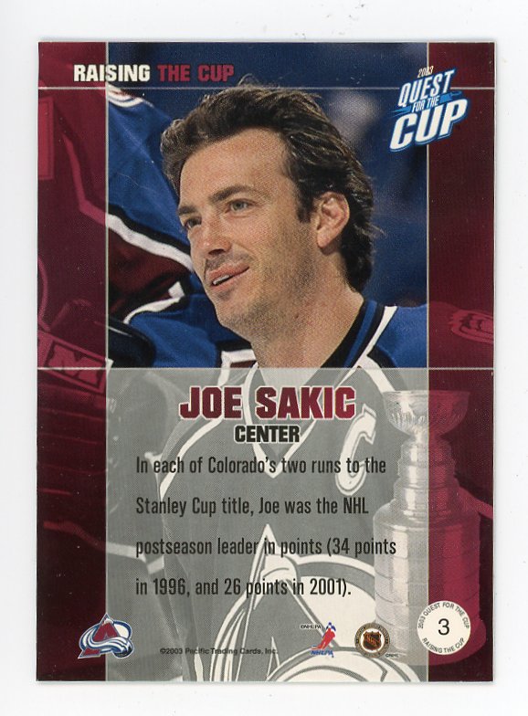 2003 Joe Sakic Raising The Cup Pacific Colorado Avalanche # 3