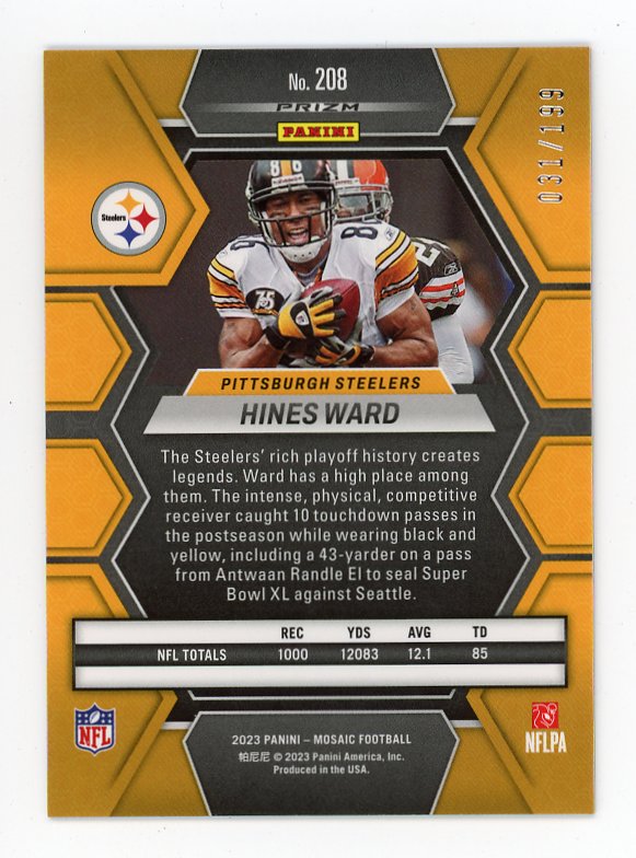2023 Hines Ward Orange Prizm #D /199 Mosaic Pittsburgh Steelers # 208