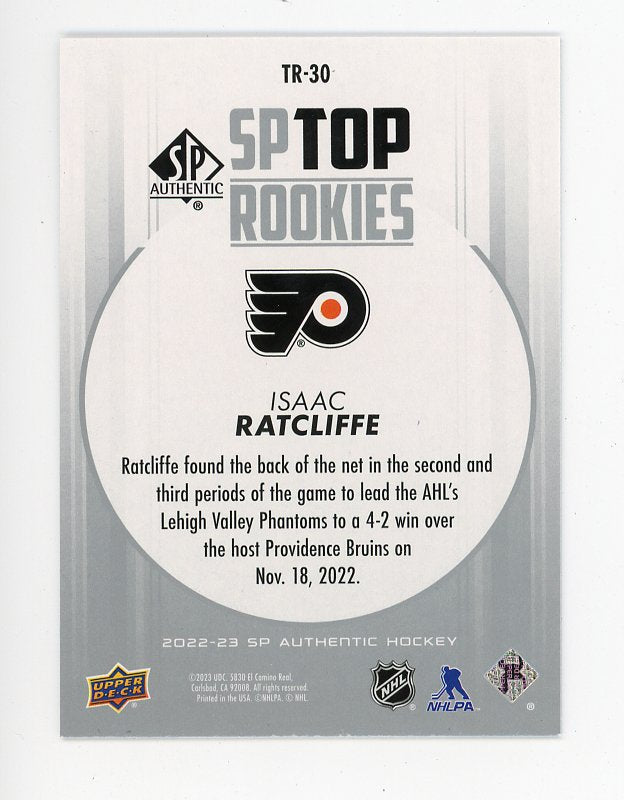 2022-2023 Isaac Ratcliffe SP Top Rookies SP Authentic Philadelphia Flyers # TR-30