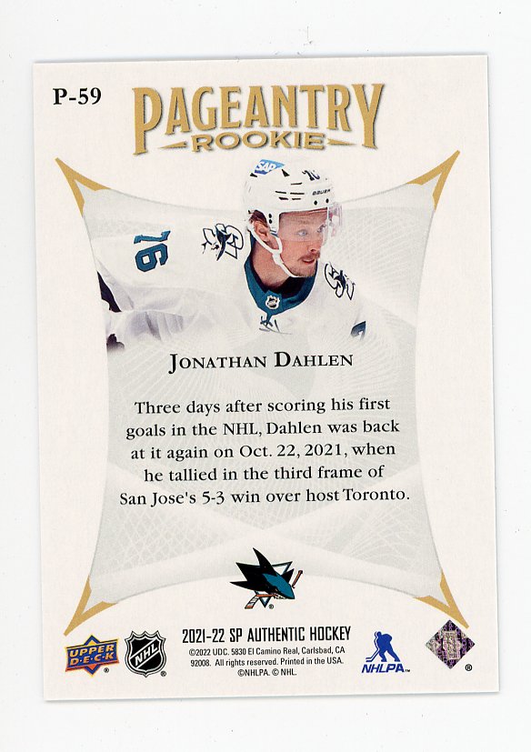 2021-2022 Jonathan Dahlen Rookie Pageantry SP Authentic San Jose Sharks # P-59
