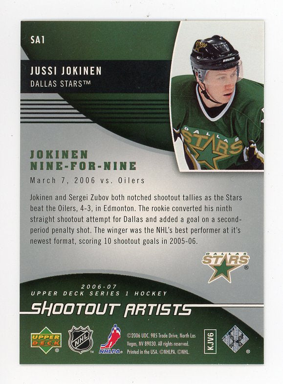 2006-2007 Jussi Jokinen Shootout Artists Upper Deck Dallas Stars # SA1