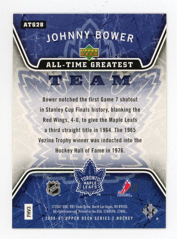 2006-2007 Johnny Bower All-Time Greatest Upper Deck Toronto Maple Leafs # ATG28