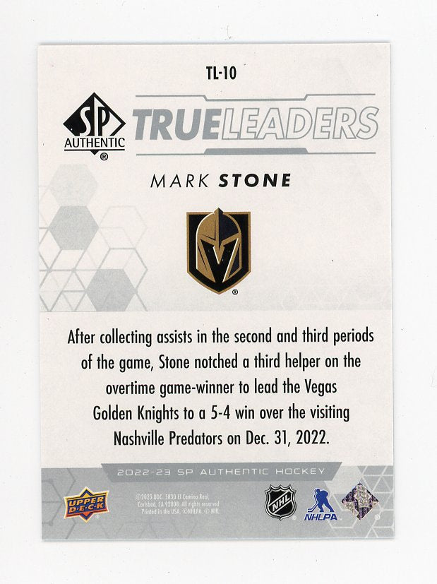 2022-2023 Mark Stone True Leaders SP Authentic Las Vegas Golden Knights # TL-10