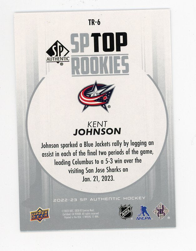 2022-2023 Kent Johnson Top Rookies SP Authentic Columbus Blue Jackets # TR-6