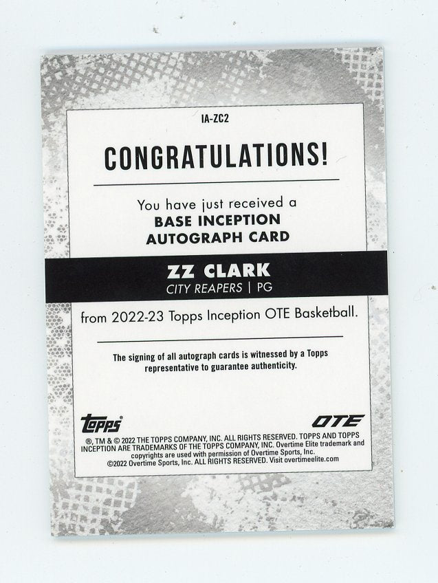 2022 ZZ Clark Rookie Auto #D /25 Overtime Elite Inception City Reapers # IA-ZC2