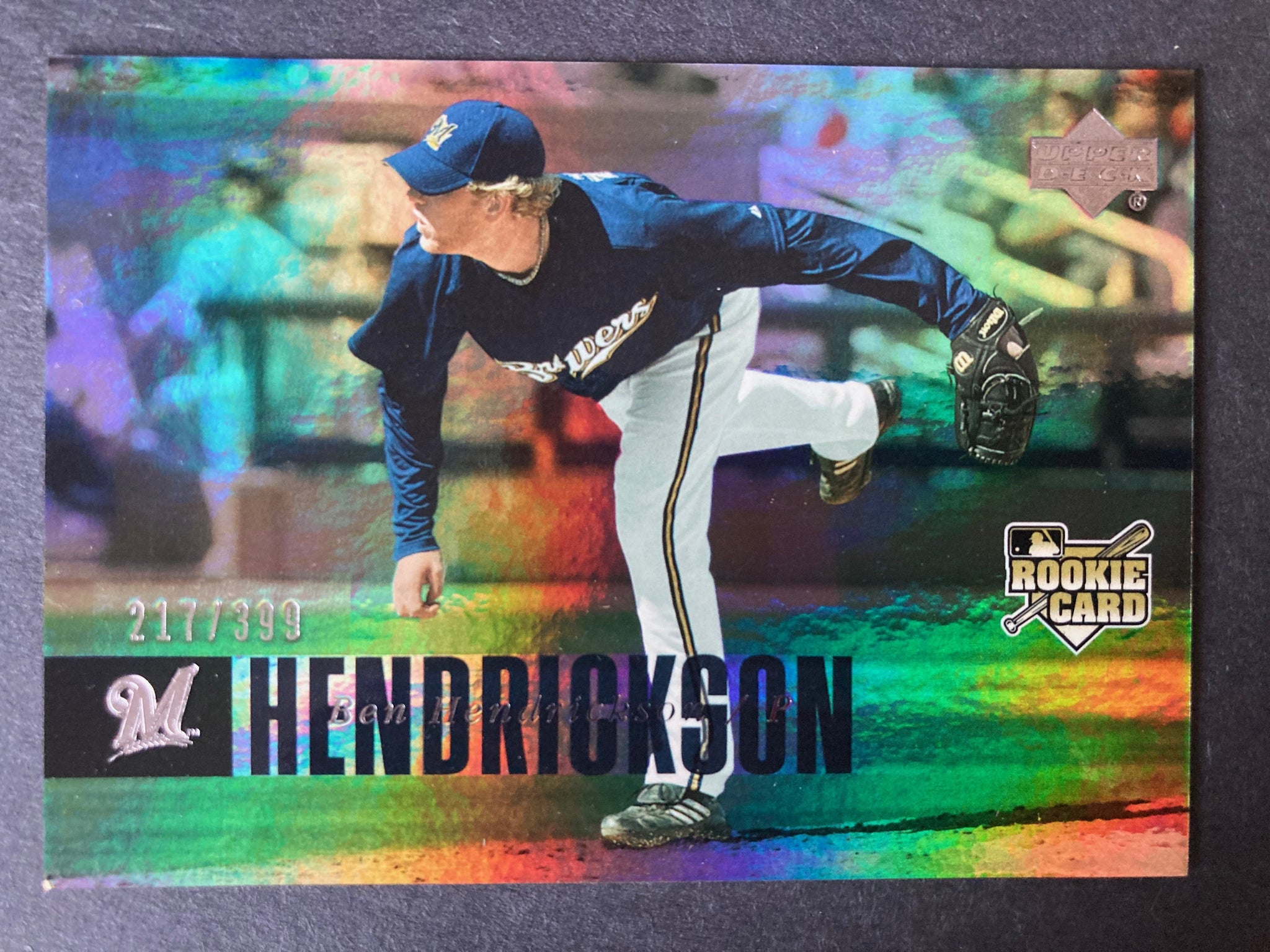 Ben Hendrickson #964 Rookie Card 2006 Milwaukee Brewers Upper Deck #d 217/399