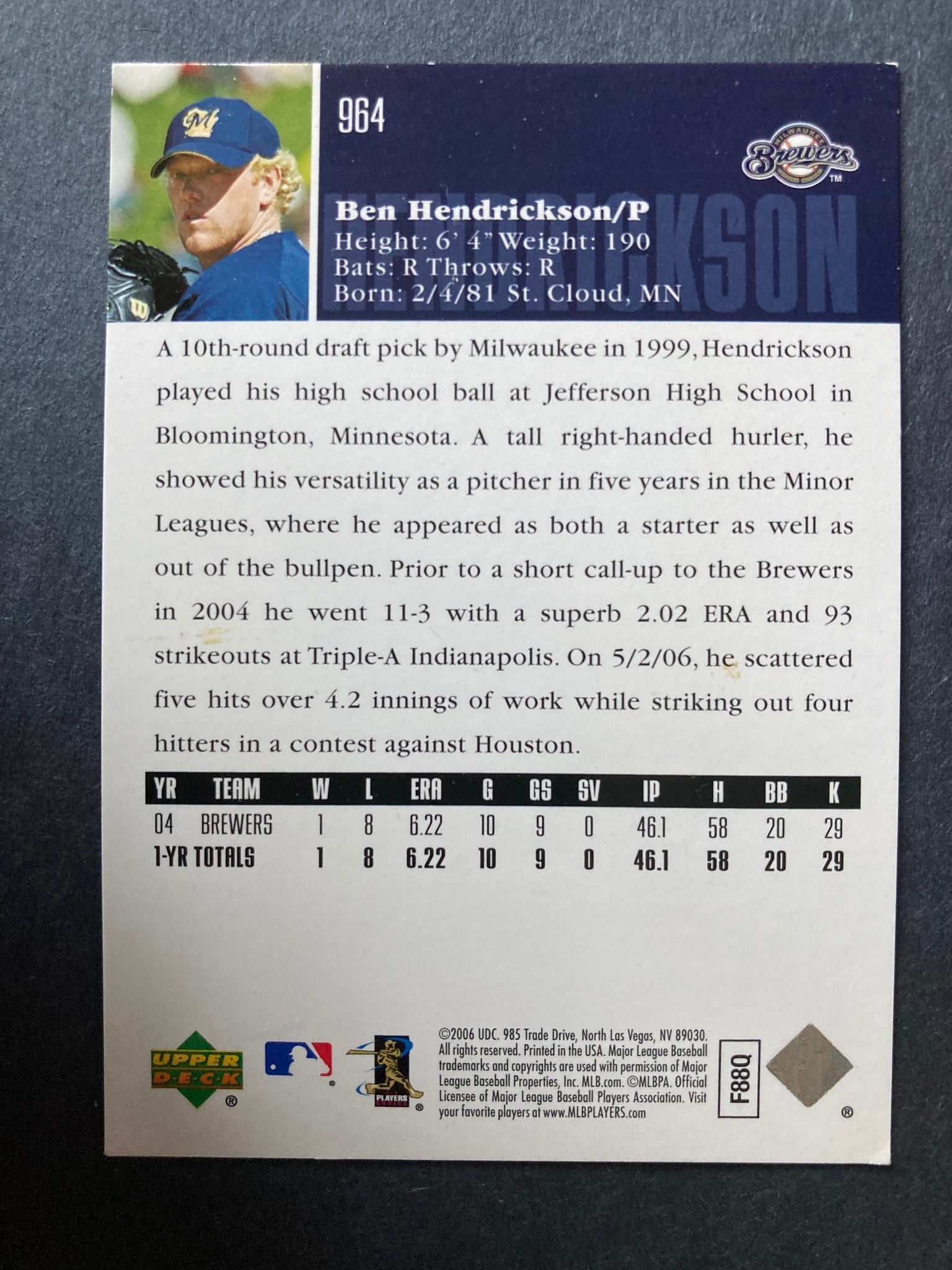 Ben Hendrickson #964 Rookie Card 2006 Milwaukee Brewers Upper Deck #d 217/399
