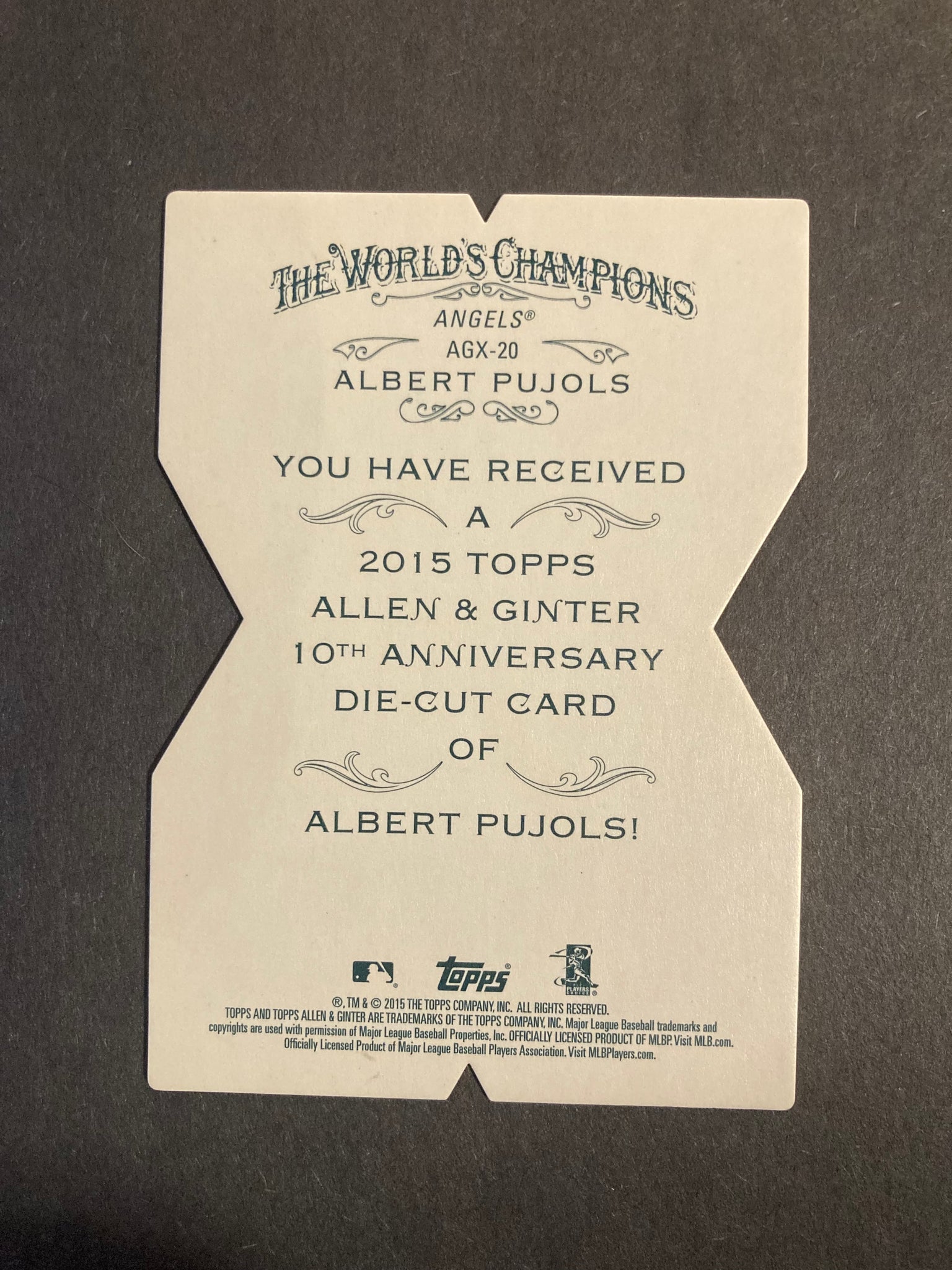 Albert Pujols 2015 Topps The Worlds Champions # AGX-20 Allen & Ginter 10th Anniversary Die Cut Card