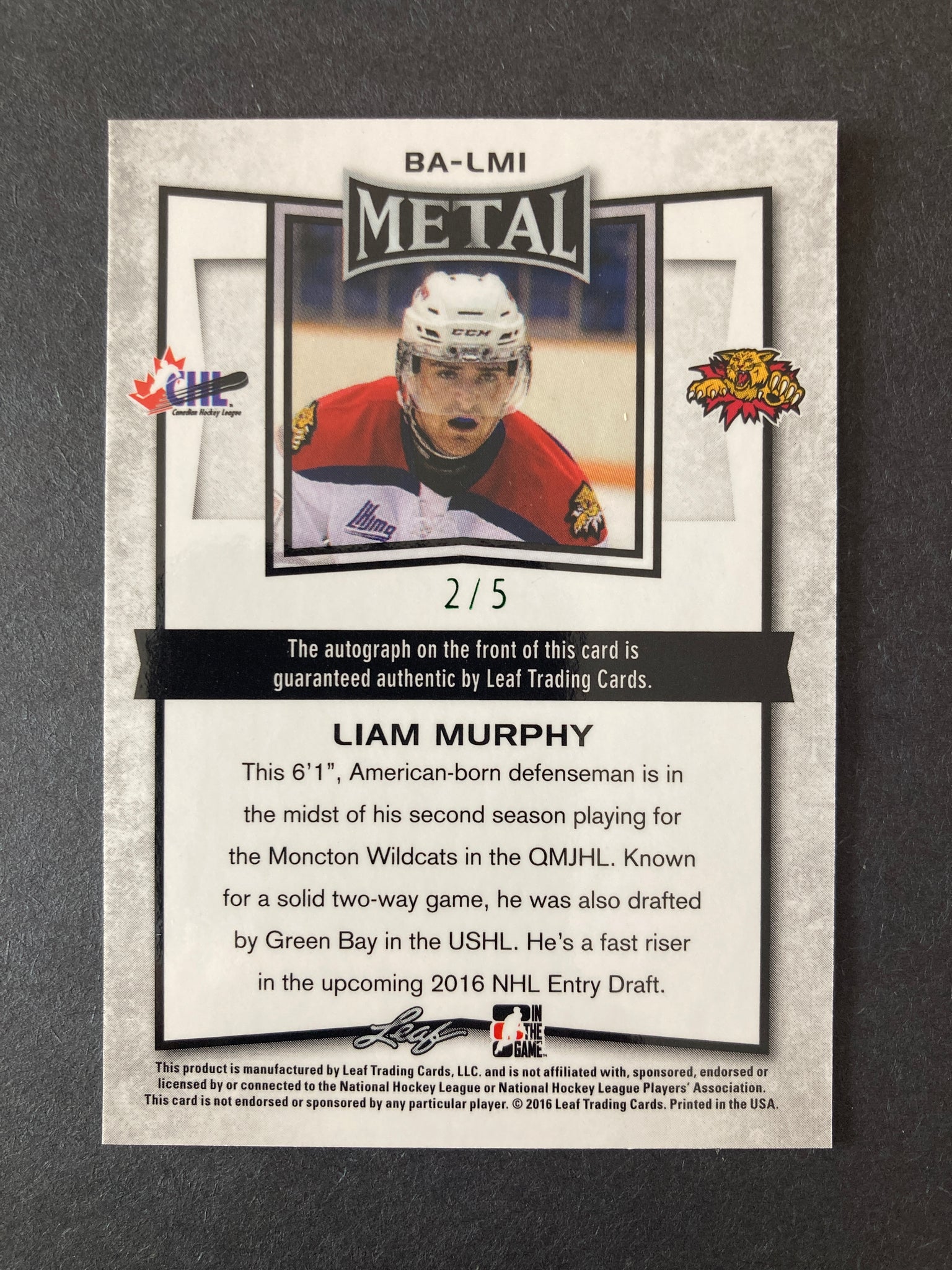 Liam Murphy Leaf Authentic Metal Signature #BA-LMI CHL #d 2/5 Moncton Wildcats