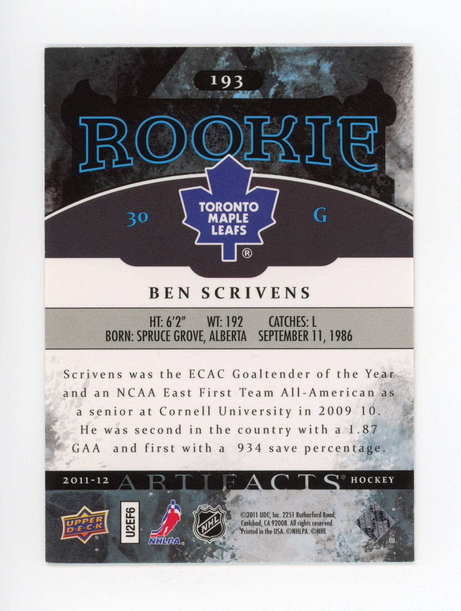 2011-2012 Ben Scrivens Rookie #d /99 Artifacts Toronto Maple Leafs # 193