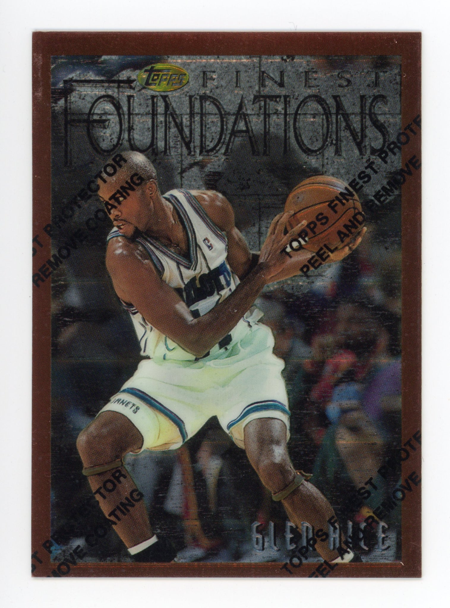 1997 Glen Rice Topps Finest Foundations Charlotte Hornets # 238