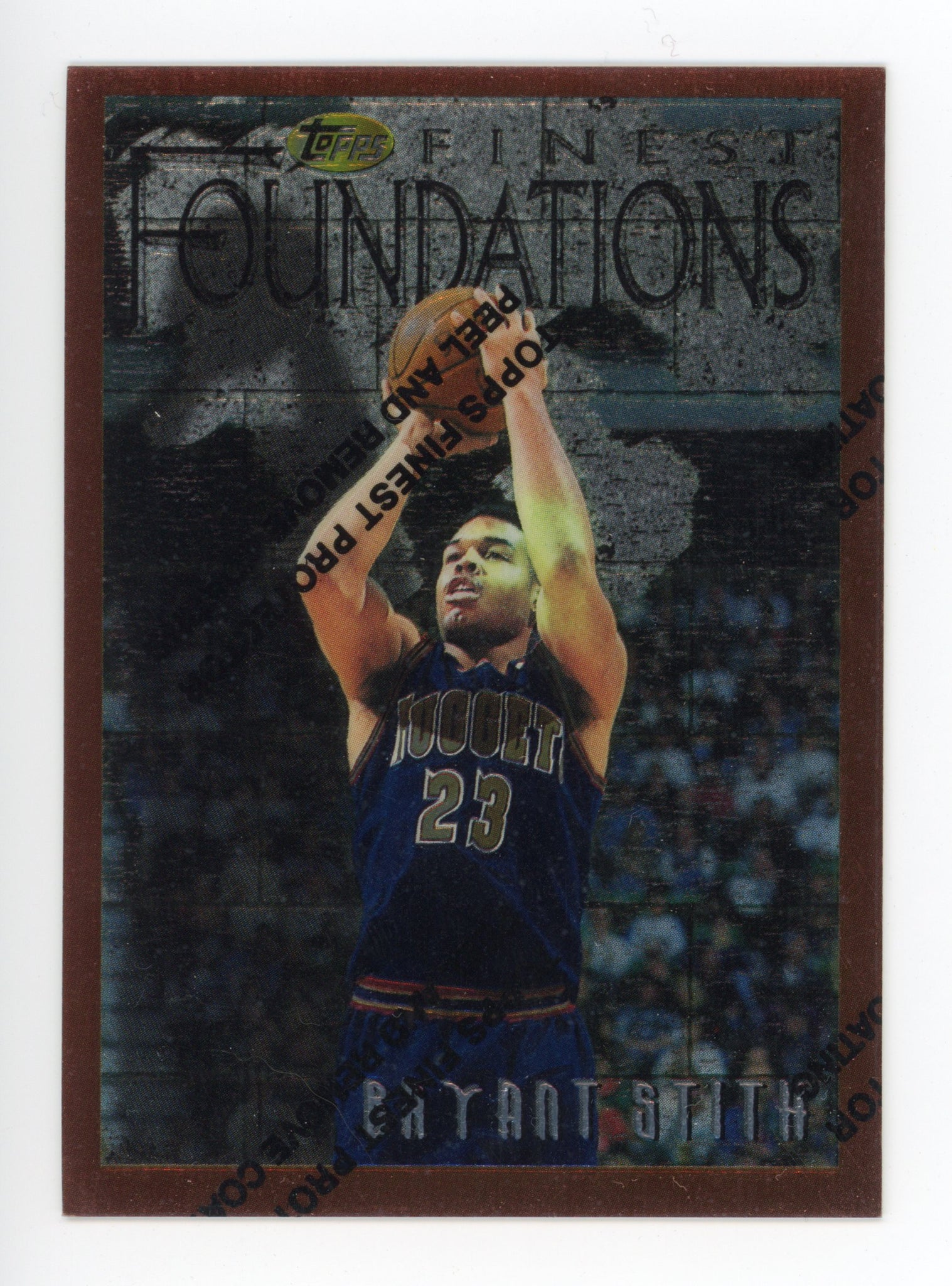 1997 Bryant Stith Topps Finest Foundations Denver Nuggets # 233