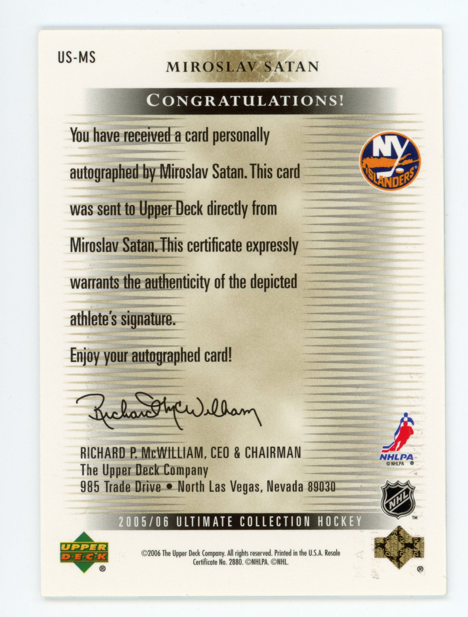 2005-2006 Miroslav Satan Ultimate Signatures Upper Deck New York Islanders # US-MS