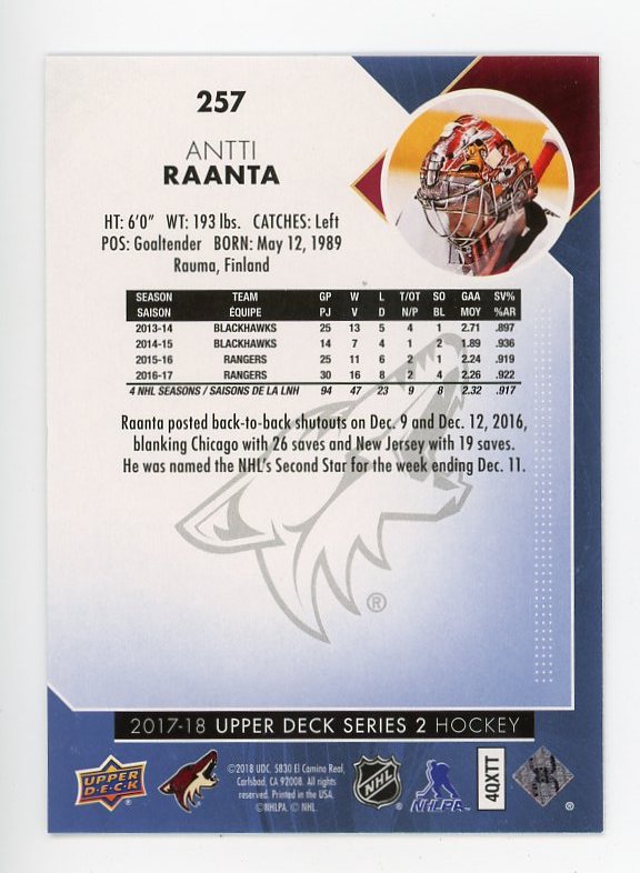 2017-2018 Antii Raanta Rainbow Foil Series 2 Upper Deck Arizona Coyotes # 257