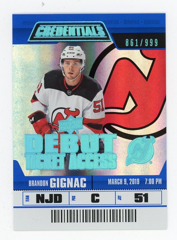 2019-2020 Brandon Gignac Debut Ticket Access #d /999 Upper Deck New Jersey Devils # 55