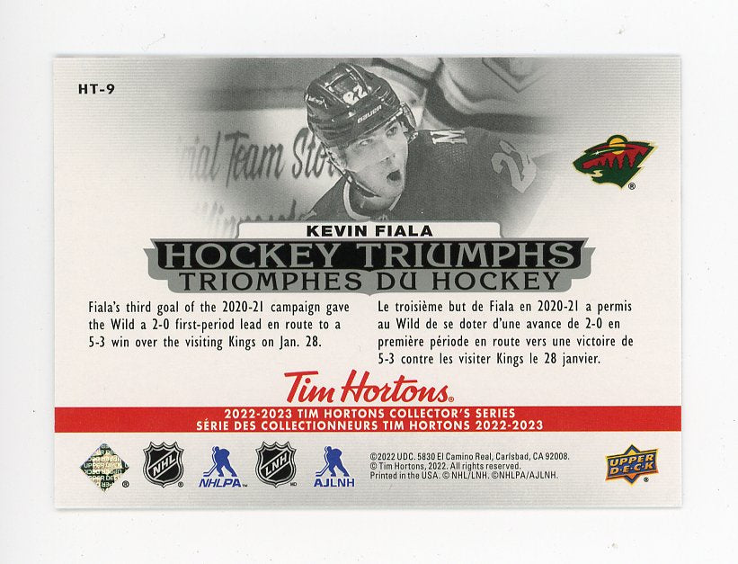 2022-2023 Kevin Fiala Hockey Triumphs Tim Hortons Minnesota Wild # HT-9
