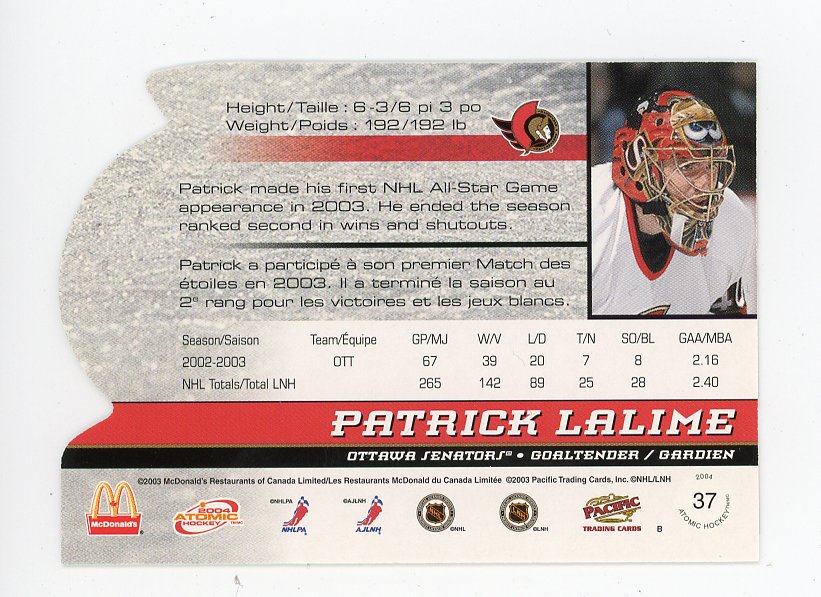 2004 Patrick Lalime Die Cut Atomic Ottawa Senators # 37