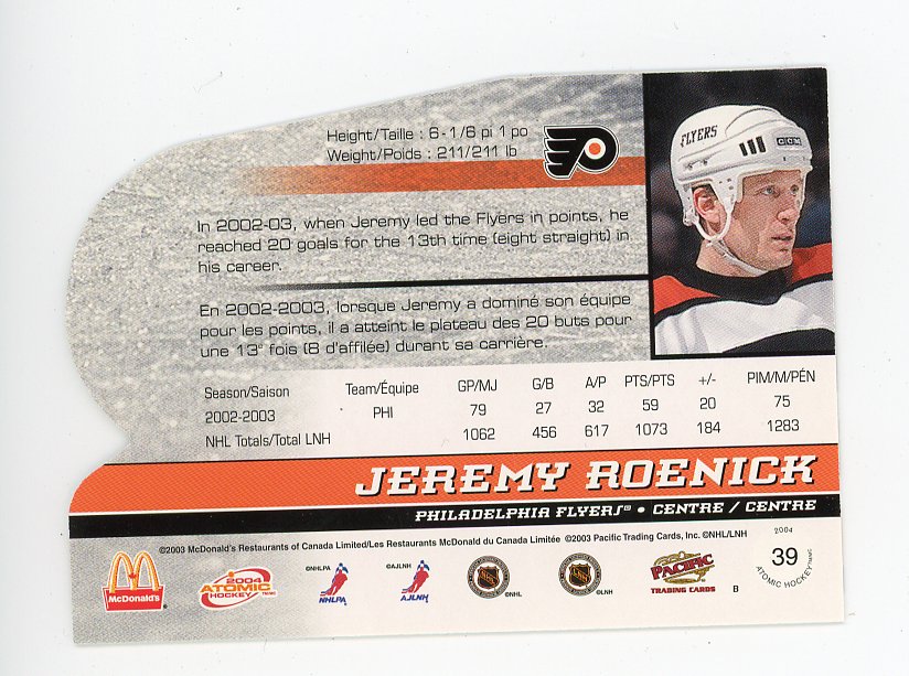 2004 Jeremy Roenick Die Cut Atomic Philadelphia Flyers # 39