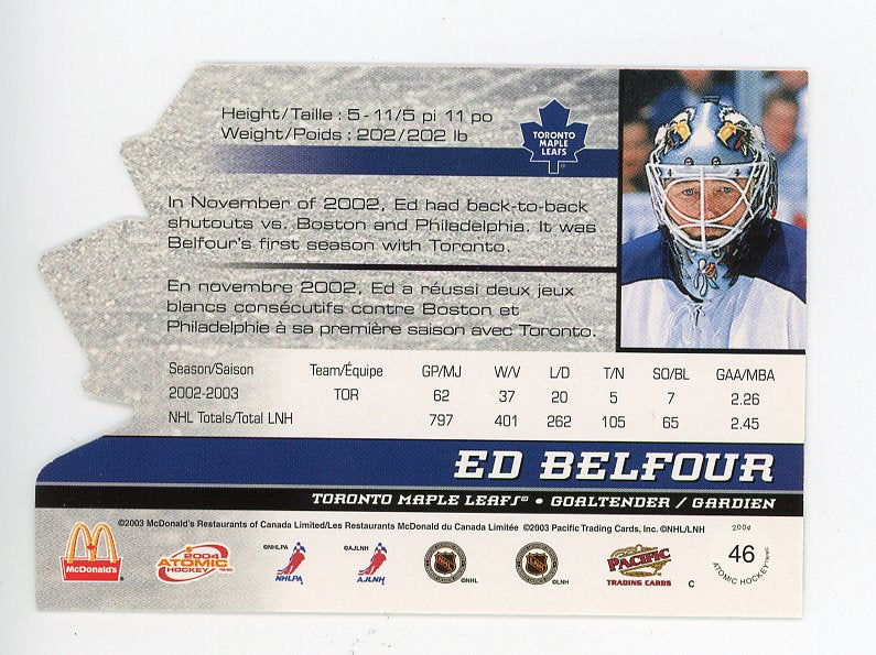 2004 Ed Belfour Die Cut Atomic Toronto Maple Leafs # 46