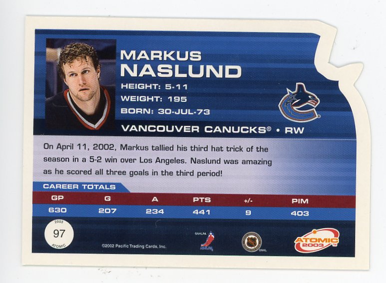 2003 Markus Naslund Die Cut Atomic Vancouver Canucks # 97