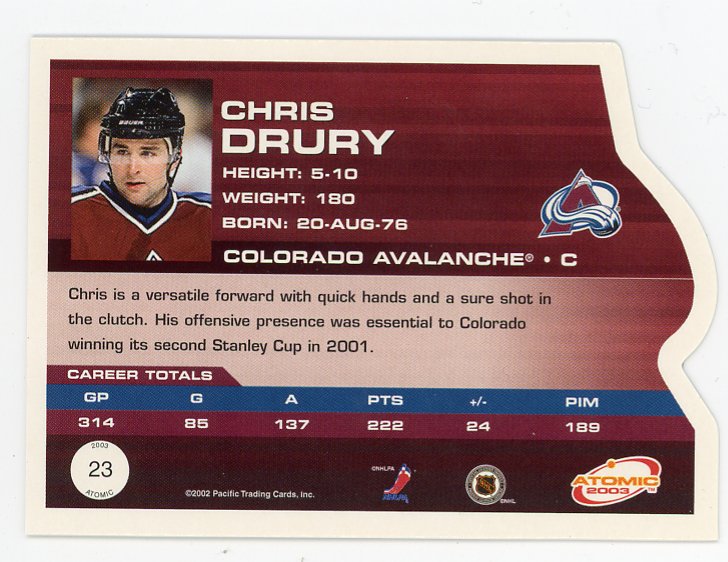 2003 Chris Drury Die Cut Atomic Colorado Avalanche # 23