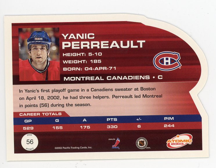 2003 Yanic Perreault Die Cut Atomic Montreal Canadiens # 56