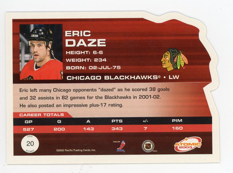 2003 Eric Daze Die Cut Atomic Chicago Blackhawks # 20