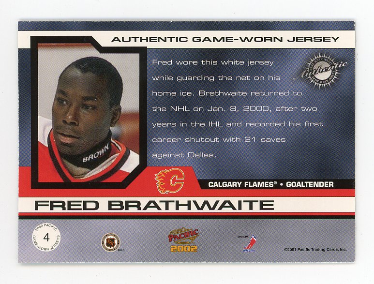 2002 Fred Brathwaite Authentic Game Worn Jersey #D /1135 Pacific Calgary Flames # 4