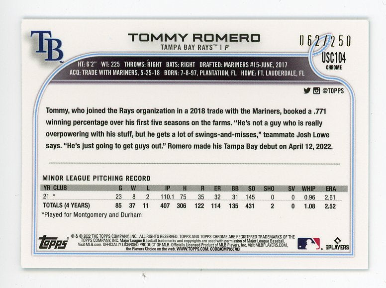 2022 Tommy Romero Rookie #D /250 Topps Chrome Tampa Bay Rays # USC104